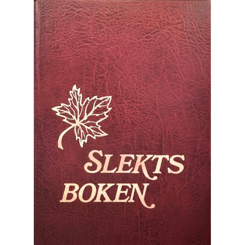 Grete Kempton og Knut Eide (red.) - Slektsboken (Innbundet)