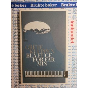 Grete Kleppen - Bl fuge for min far