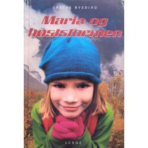 Grethe Hveding - Maria og hststormen