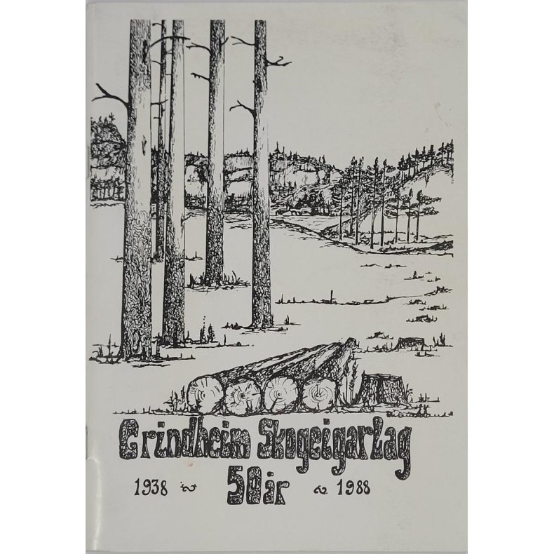 Grindheim Skogeigarlag 50 r - 1938-1988 (Heftet)