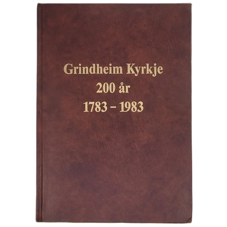 Grindhiem Kyrkje 200 r 1783-1983