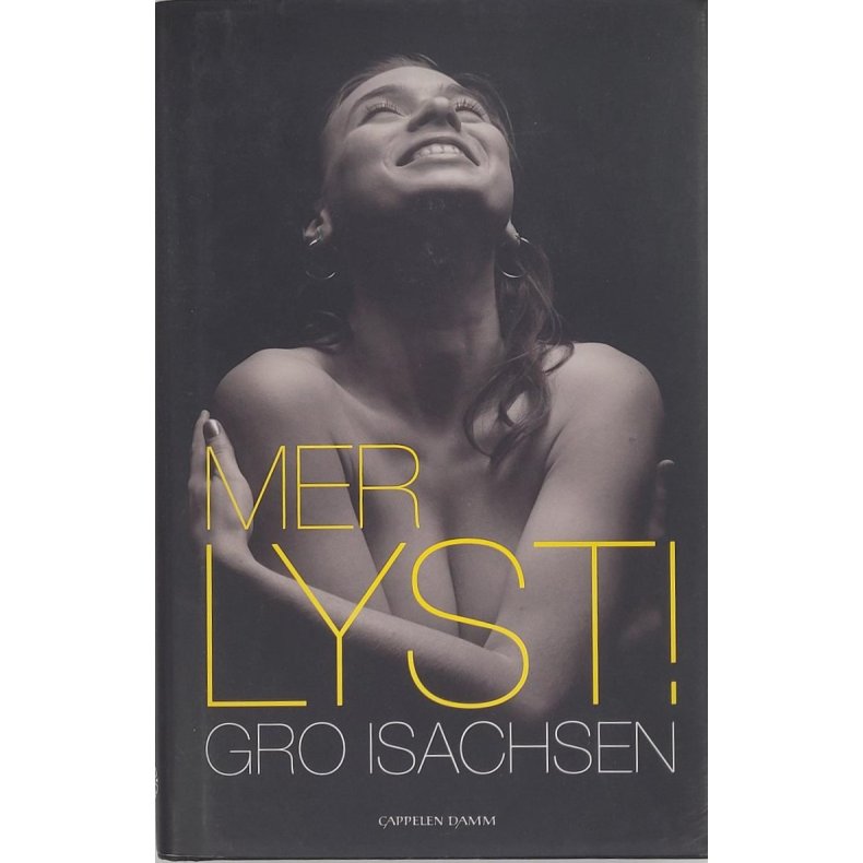 Gro Isachsen - Mer lyst!