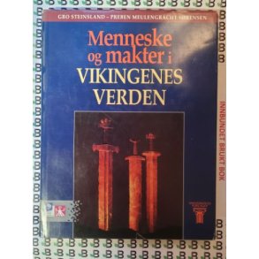 Gro Steinsland m.fl. - Menneske og makter i Vikingenes Verden