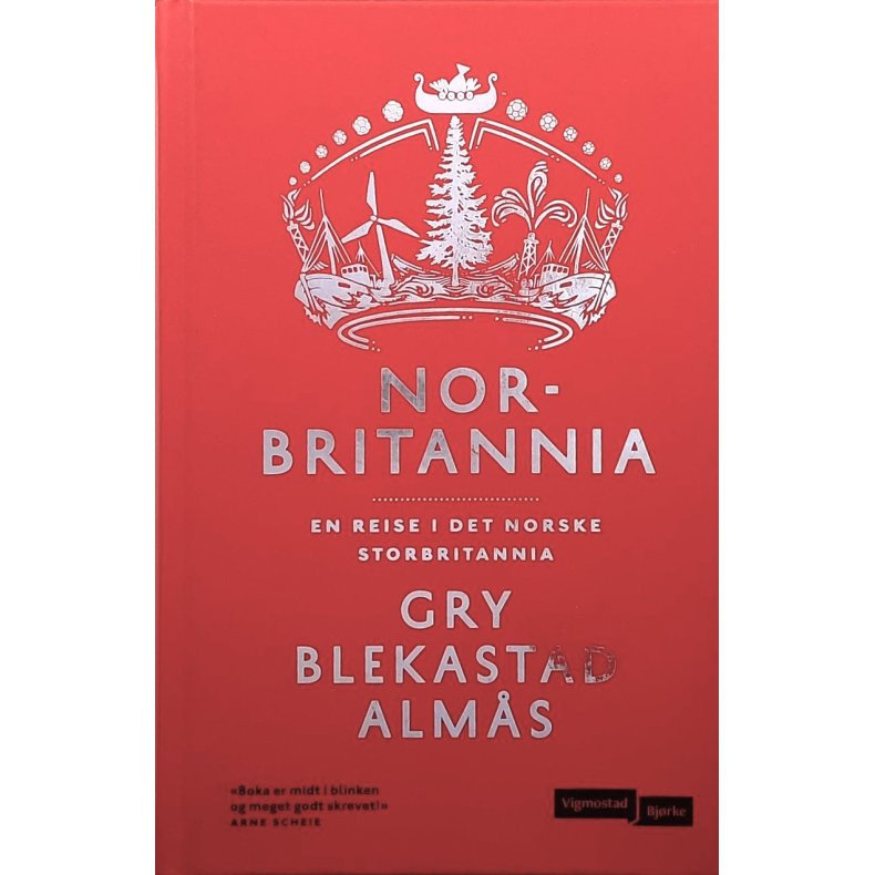 Gry Blekastad Alm�s - Norbritannia (Innbundet)