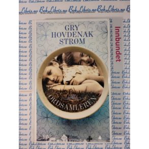 Gry Hovdenak Strm - Ordsamleren