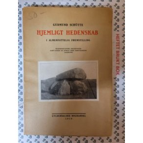 Gudmund Schtte - Hjemligt hedenskab i almenfattelig fremstilling
