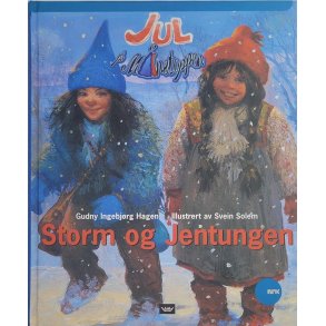 Gudny Ingebj�rg Hagen - Jul p� M�netoppen - Storm og Jentungen (Innbundet)