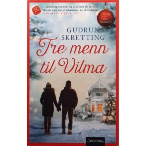 Gudrun Skretting - Tre menn til Vilma (Heftet)
