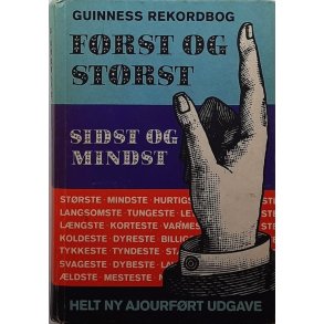 Guinness Rekordbog - Frst og Strst,  Sidst og Mindst (Innbundet)