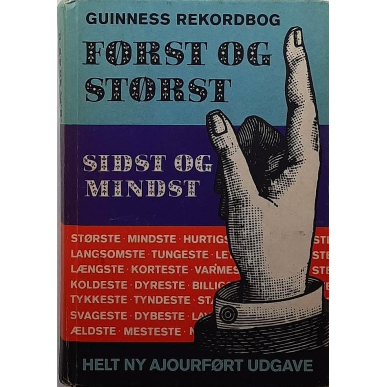 Guinness Rekordbog - Frst og Strst,  Sidst og Mindst (Innbundet)