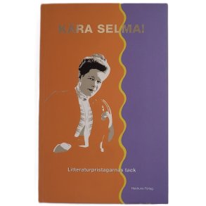 Gun-Britt Karlsson (red.) - Kra Selma! (Heftet)