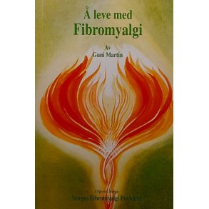 Guni Martin - � leve med fibromyalgi (Heftet)