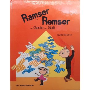 Gunilla Bergstrm - Ramser og remser om Gaute og Gulli