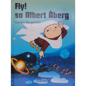 Gunilla Bergstrm - Fly! sa Albert berg