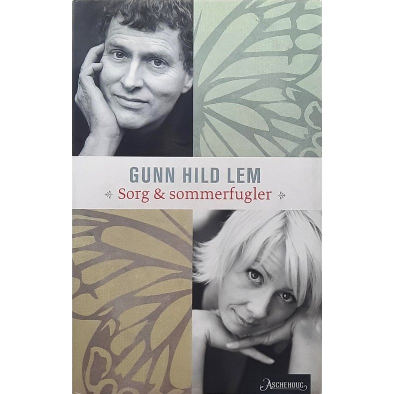 Gunn Hild Lem - Sorg og sommerfugler