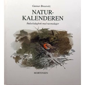 Gunnar Brusewitz - Naturkalenderen (Innbundet)