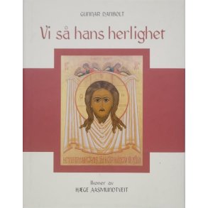 Gunnar Danbolt - Vi s hans herlighet