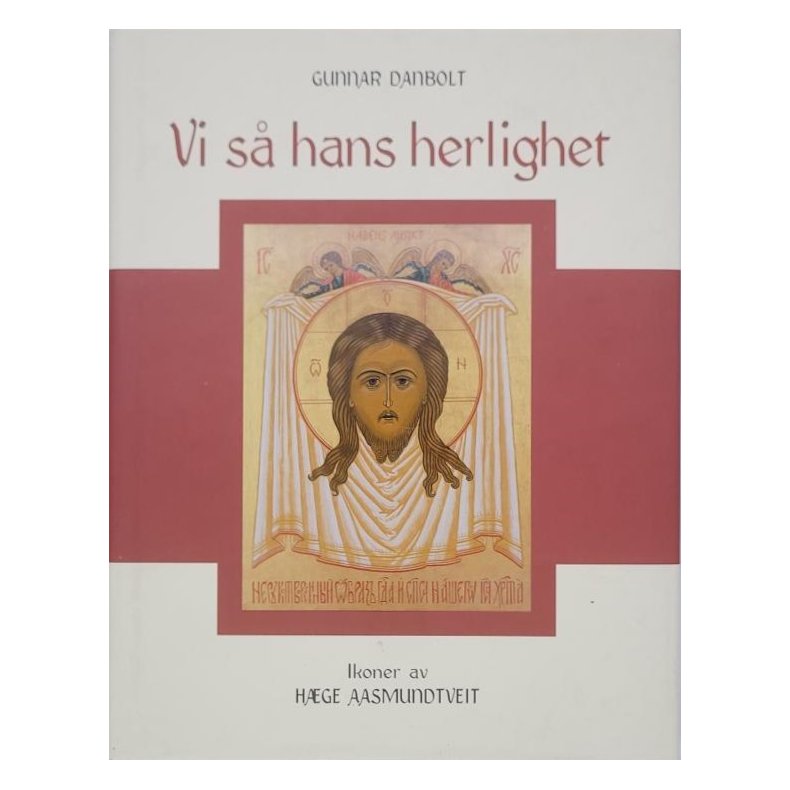 Gunnar Danbolt - Vi s hans herlighet