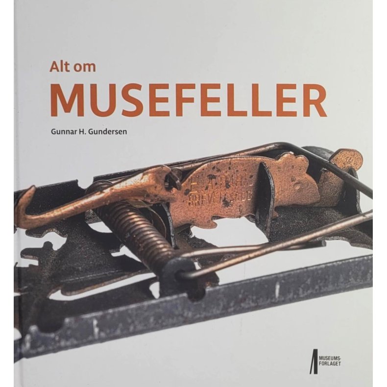 Gunnar H. Gundersen - Alt om musefeller