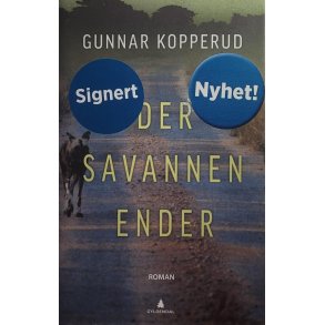 Gunnar Kopperud - Der savannen ender (signert)