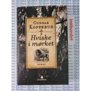 Gunnar Kopperud - Hviske i mrket