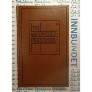 Gunnar Larsen - To mistenkelige personer.