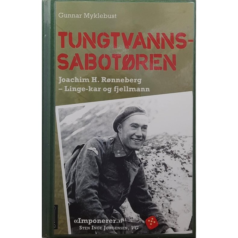 Gunnar Myklebust - Tungtvannssabotren Joachim H. Rnneberg : Linge-kar og fjellmann