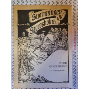 Gunnar Rydstrm - Stormingen av Styresholm