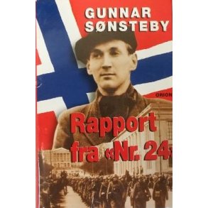 Gunnar S�nsteby - Rapport fra 