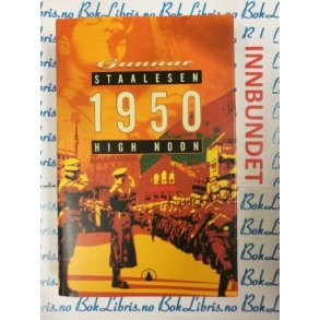 Gunnar Staalesen - 1950 High Noon