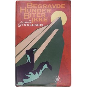 Gunnar Staalesen - Begravde hunder biter ikke 