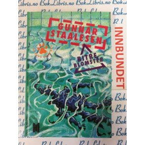 Gunnar Staalesen - Bitre blomster (I)