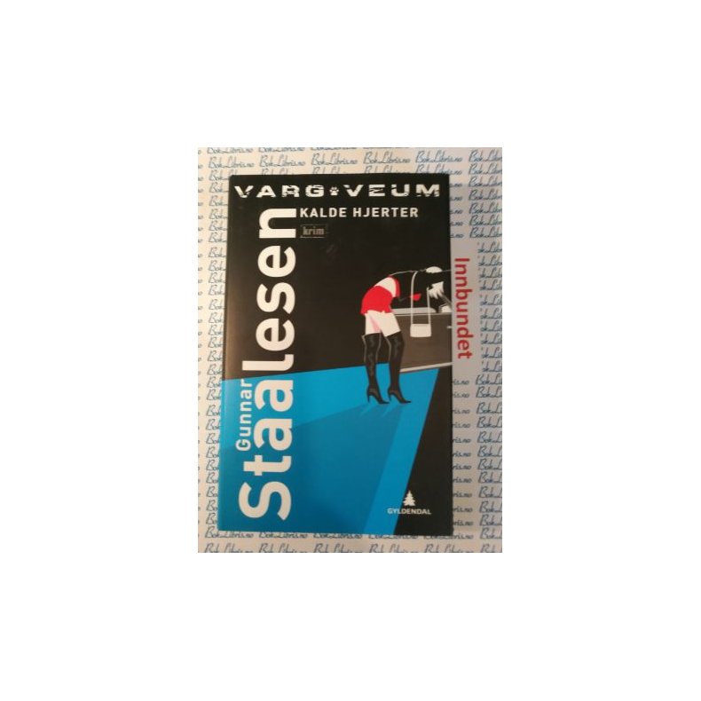 Gunnar Staalesen - Kalde hjerter