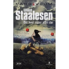 Gunnar Staalesen - Varg Veum - Der hvor roser aldri dr (Heftet)