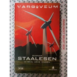 Gunnar Staalesen - Varg Veum. Vi skal arve vinden