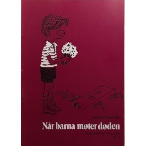 Gunnar Wagner - Nr barna mter dden (Heftet)