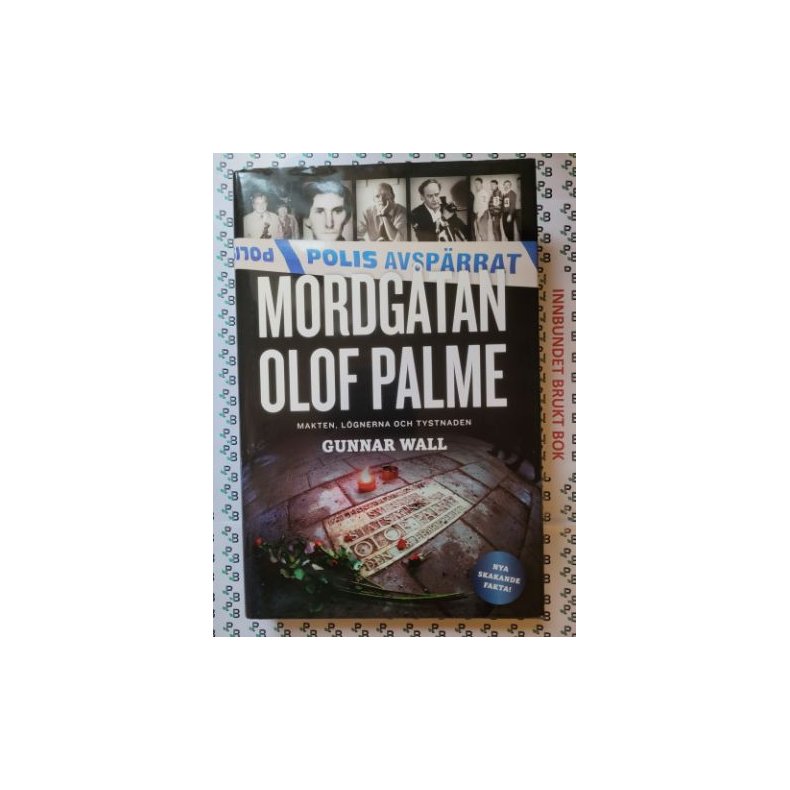 Gunnar Wall - Mordgtan Olof Palme