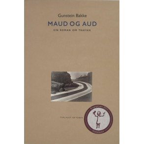Gunstein Bakke - Maud og Aud