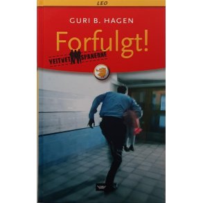 Guri B. Hagen - Forfulgt! - Veitvetspanerne 2