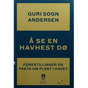 Guri Sogn Andersen -  se en havhest d