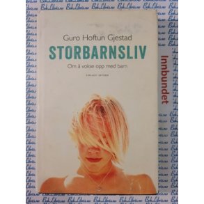 Guro Hoftun Gjestad - Storbarnsliv