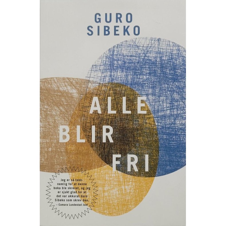 Guro Sibeko - Alle blir fri - Heftet