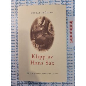 Gustaf Frding - Klipp av Hans Sax