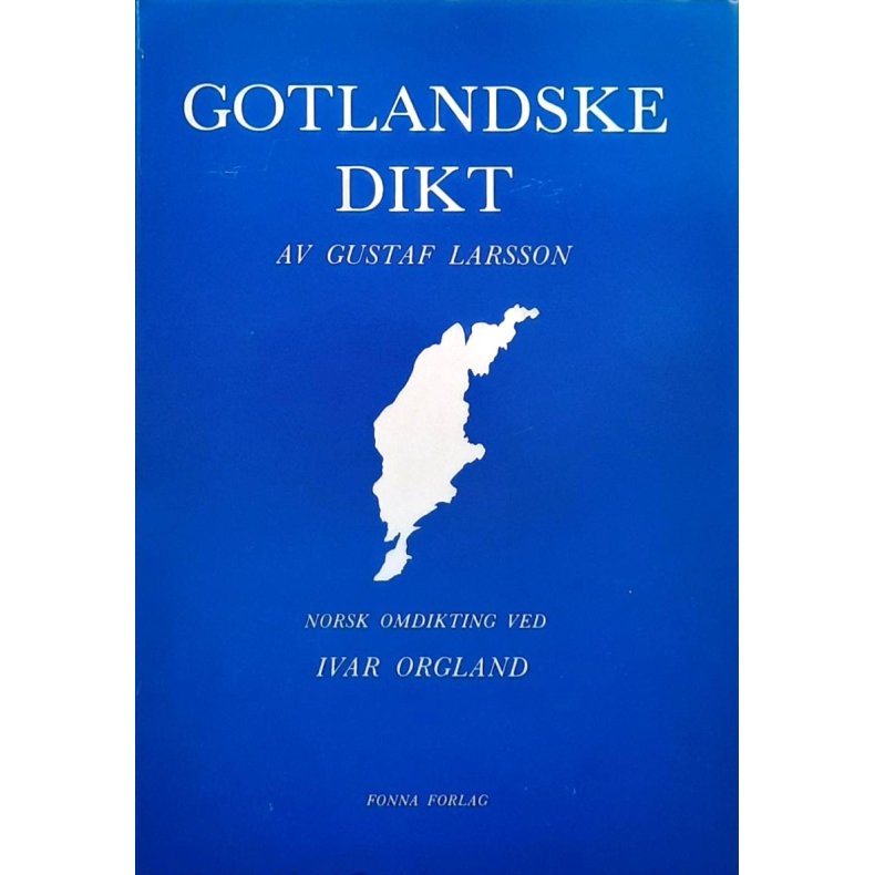 Gustaf Larsson - Gotlandske dikt - Innbundet