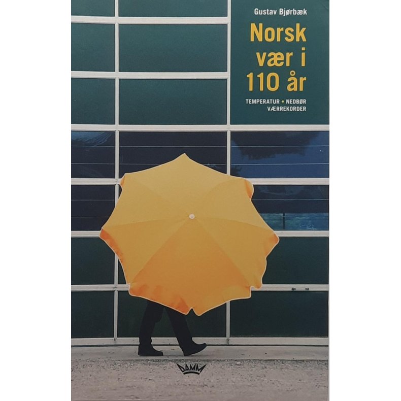 Gustav Bjrbk - Norsk vr i 100 r (heftet)