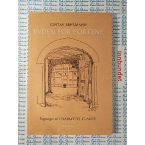 Gustav Lehrmann - Inden for portene