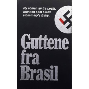 Guttene fra brasil - Ira Levin - Bruktbok - Innbundet