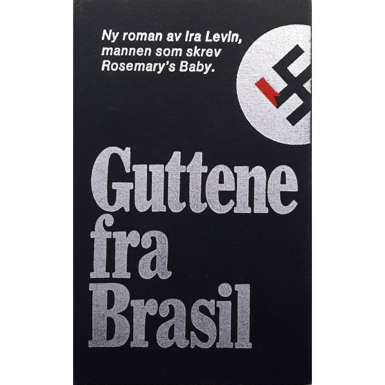 Guttene fra brasil - Ira Levin - Bruktbok - Innbundet