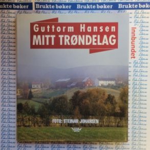Guttorm Hansen - Mitt Trndelag