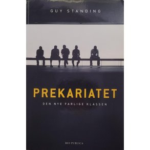 Guy Standing - Prekariatet (Heftet)